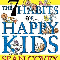 The Seven Habits of Happy Kids
