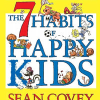 The 7 Habits of Happy Kids Book