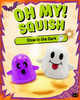 OH MY! SQUISH -Glow in the dark ghosts